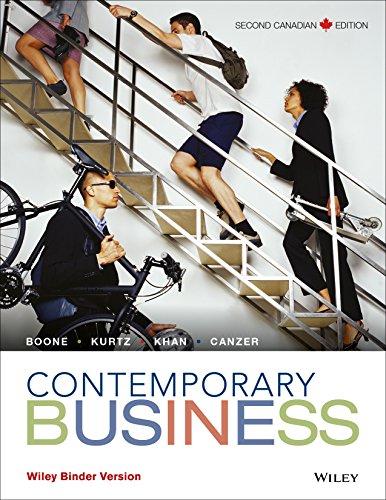 contemporary business 2nd canadian edition louis e. boone, david l. kurtz, michael h. khan, brahm canzer
