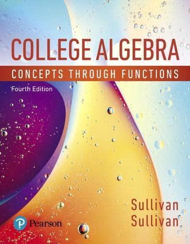 college algebra concepts through functions 4th edition michael sullivan 0134686969, 9780134686967