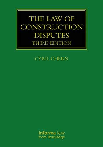 the law of construction disputes 3rd edition cyril chern 1032176938, 978-1032176932