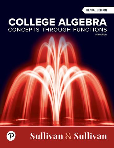 college algebra concepts through functions 5th edition michael sullivan 0138068516, 9780138068516