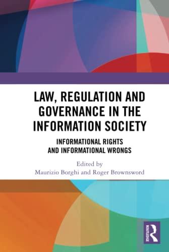 law regulation and governance in the information society 1st edition maurizio borghi, roger brownsword