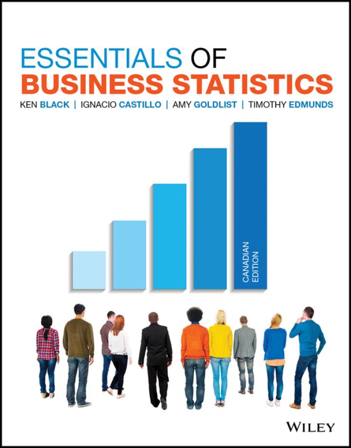 essentials of business statistics 1st canadian edition ken black, ignacio castillo, amy goldlist, timothy