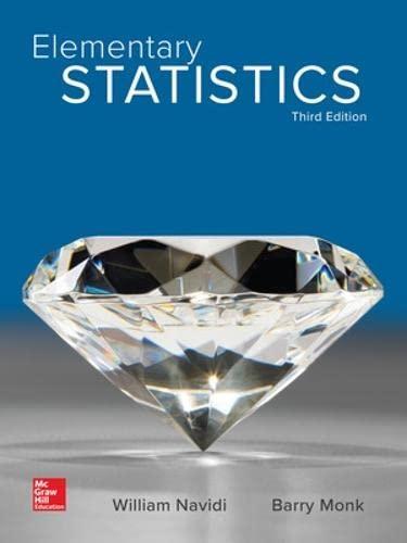 elementary statistics 3rd edition william navidi, barry monk 1259969452, 9781259969454