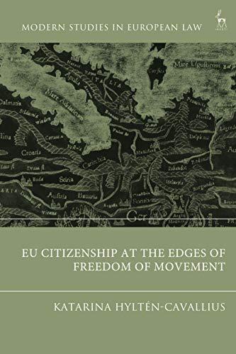eu citizenship at the edges of freedom of movement 1st edition katarina hyltén-cavalliu 1509945490,