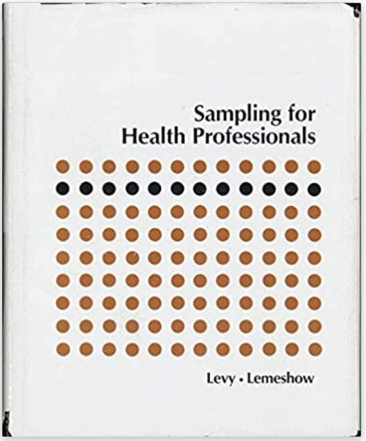 sampling for health professionals 1st edition paul s. levy 0534979866, 9780534979867