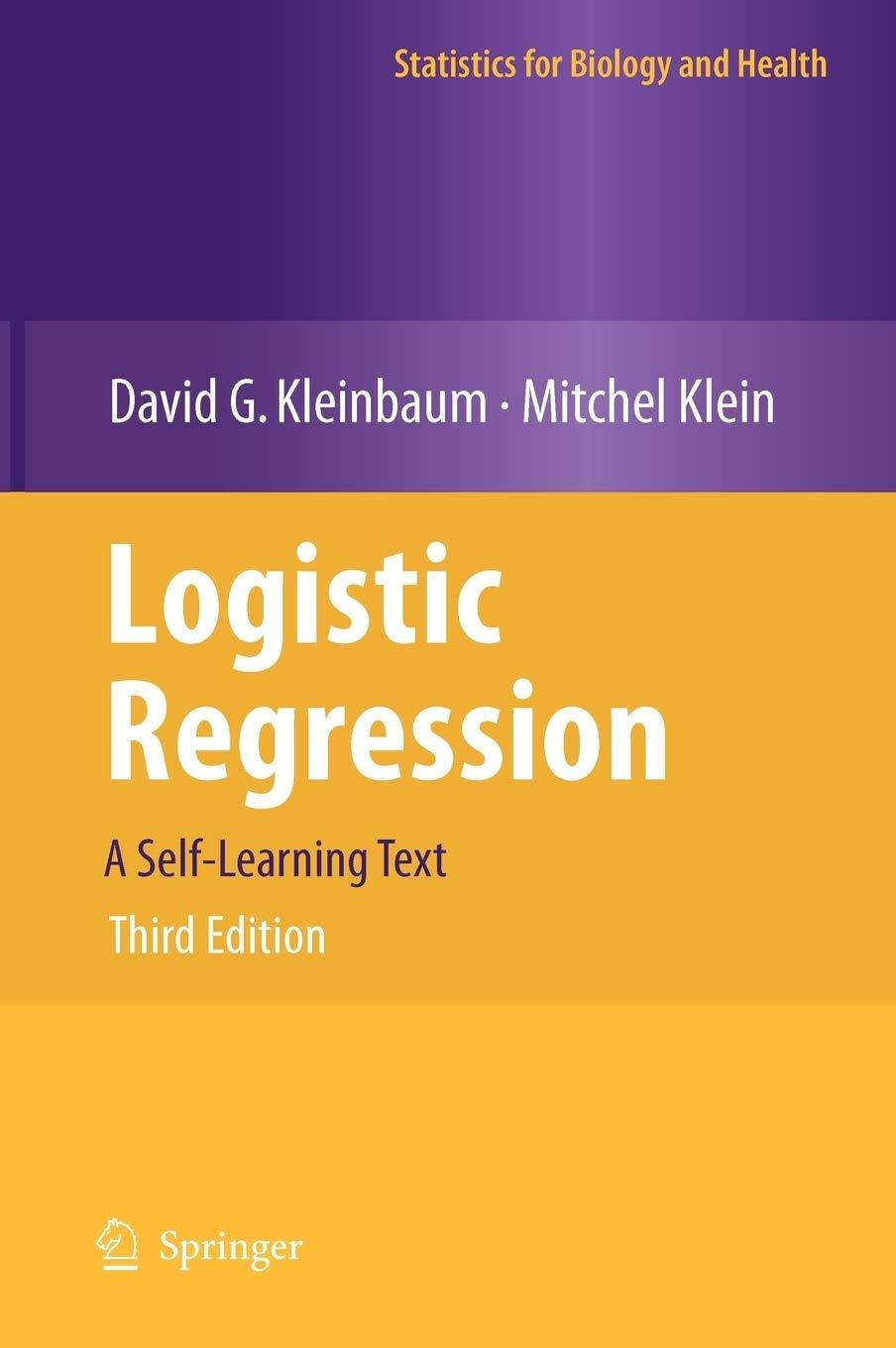 logistic regression 3rd edition david g. kleinbaum, mitchel klein 1441917411, 9781441917416