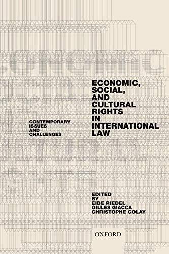 economic social and cultural rights in international law contemporary issues and challenges 1st edition eibe