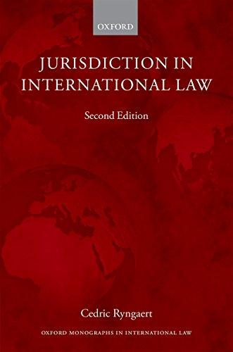 jurisdiction in international law 2nd edition cedric ryngaert 0199688516, 978-0199688517