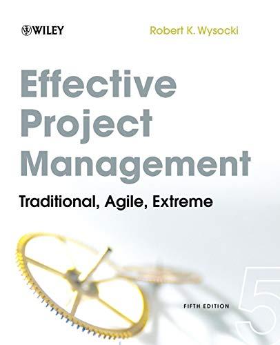 effective project management traditional agile extreme 5th edition robert k. wysocki 0470423676,
