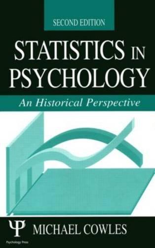 statistics in psychology an historical perspective 2nd edition michael cowles 0805835091, 9780805835090