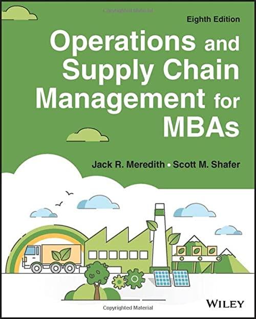 operations and supply chain management for mbas 8th edition scott m. shafer, jack r. meredith 1119898692,
