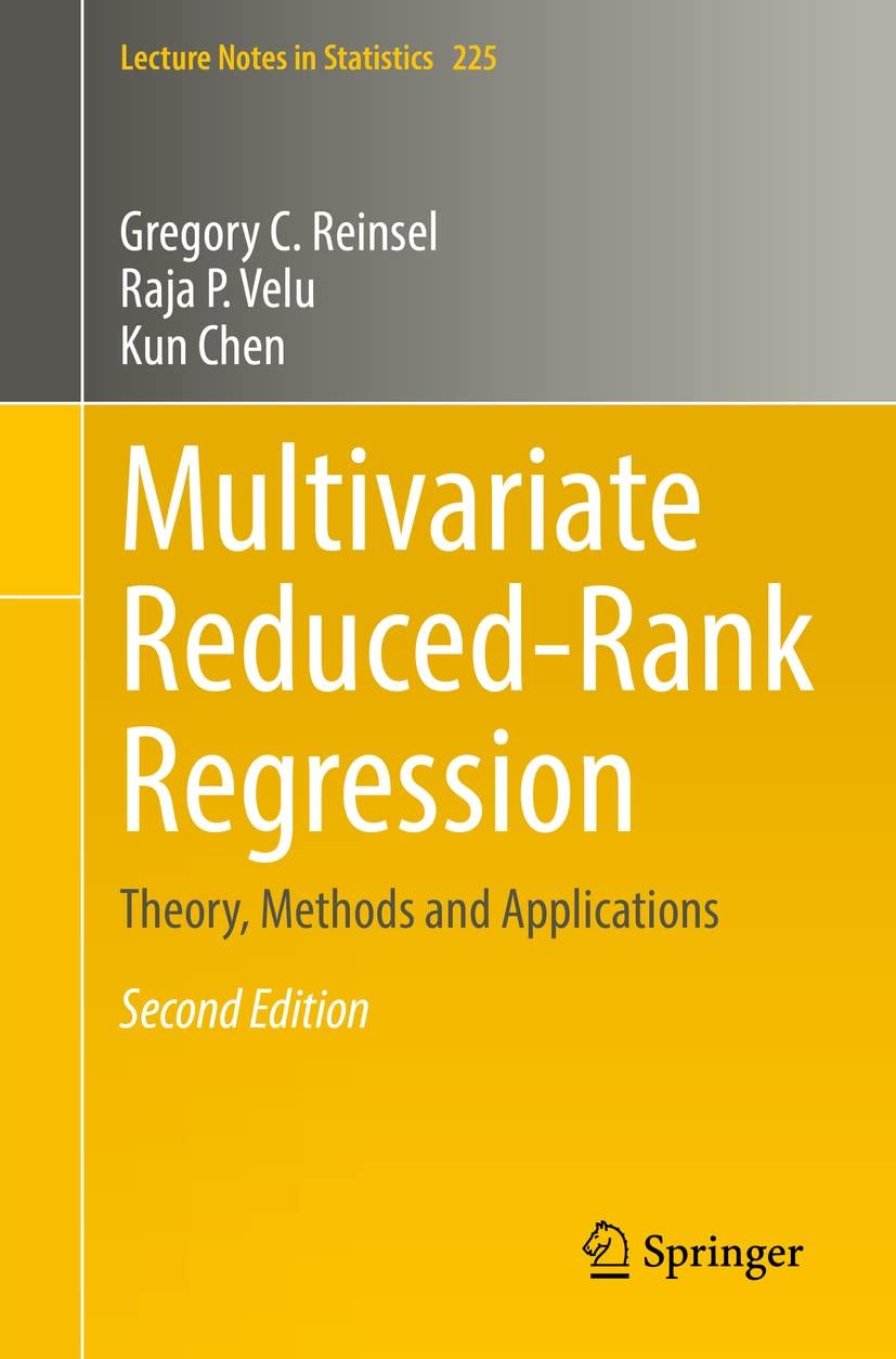 multivariate reduced rank regression 2nd edition gregory c. reinsel, raja p. velu, kun chen 1071627910,