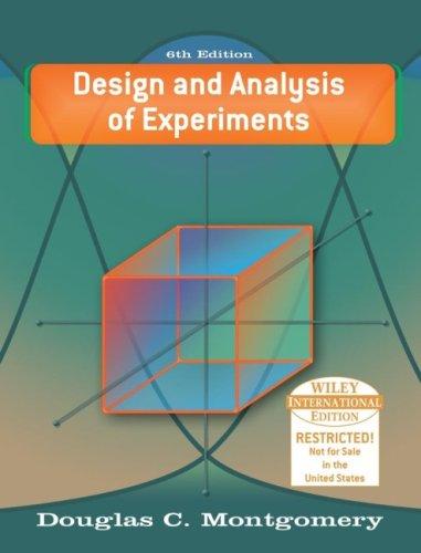 design and analysis of experiments 6th international edition douglas c. montgomery 0471661597, 9780471661597