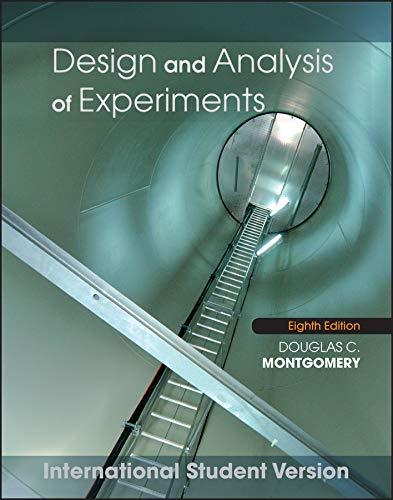 design and analysis of experiments 8th international edition douglas c. montgomery 1118097939, 9781118097939