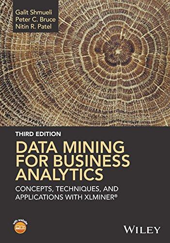 data mining for business analytics concepts techniques and applications with xlminer 3rd edition peter c.