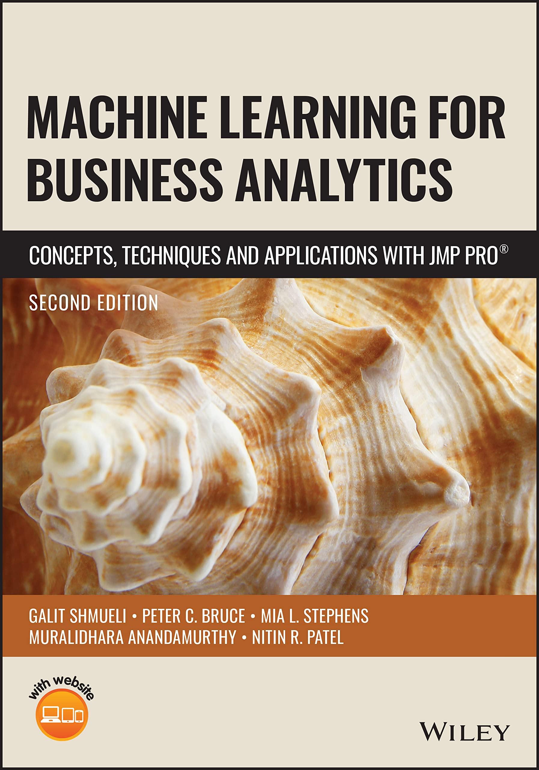 machine learning for business analytics concepts techniques and applications with jmp pro 2nd edition galit