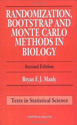 randomization bootstrap and monte carlo methods in biology 2nd edition bryan f.j. manly 0412721309,