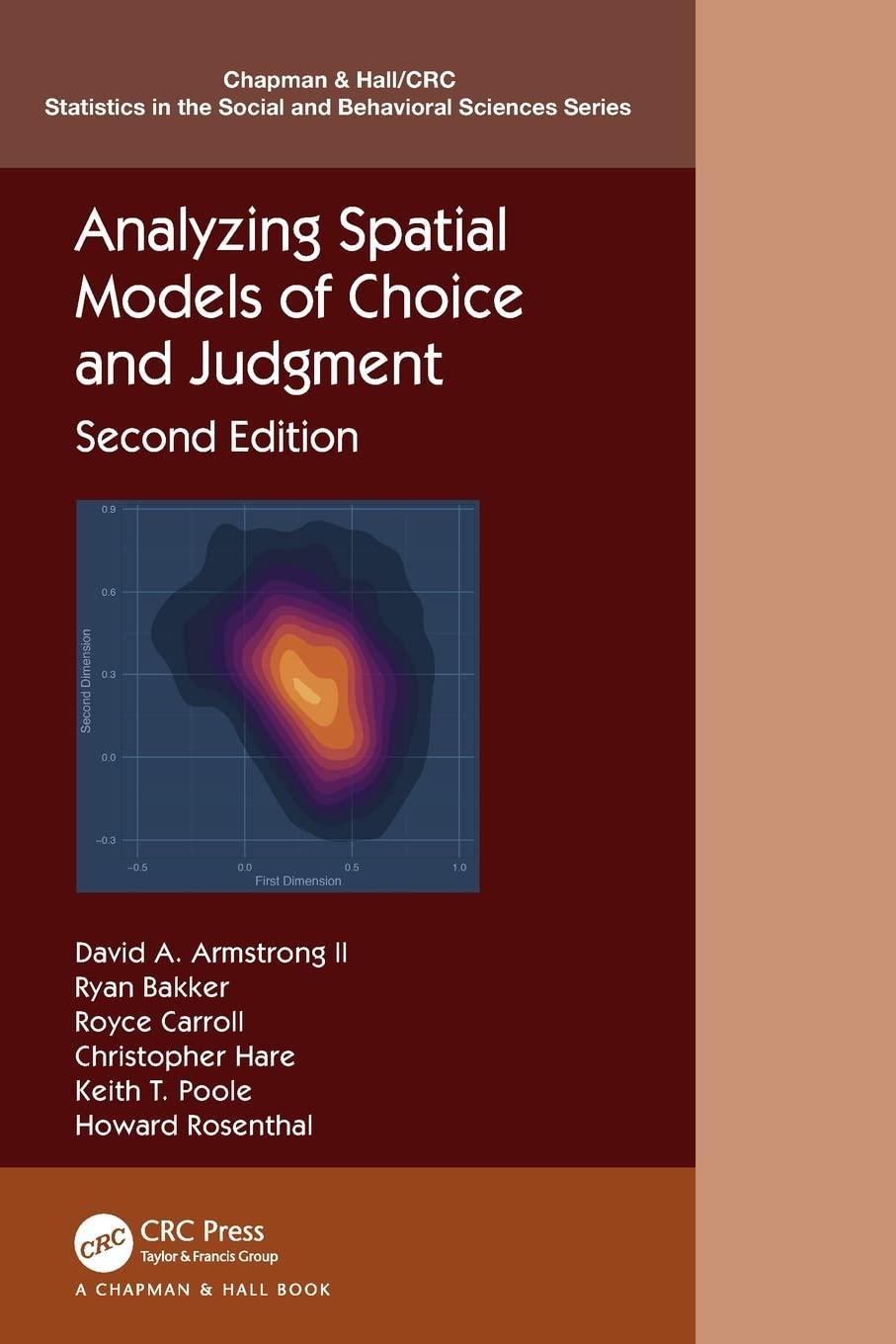 analyzing spatial models of choice and judgment 2nd edition david a. armstrong, ryan bakker, royce carroll,