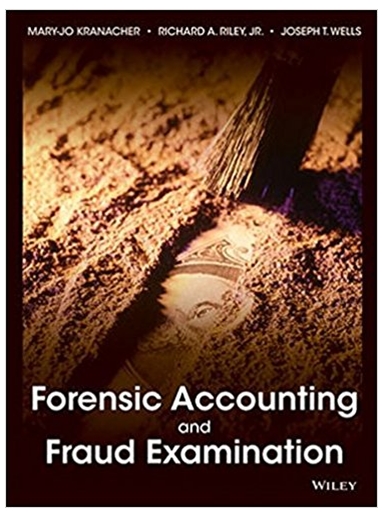 forensic accounting and fraud examination 1st edition mary jo kranacher, richard riley, joseph t. wells