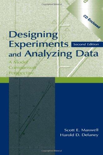 designing experiments and analyzing data a model comparison perspective 2nd edition scott e. maxwell, harold