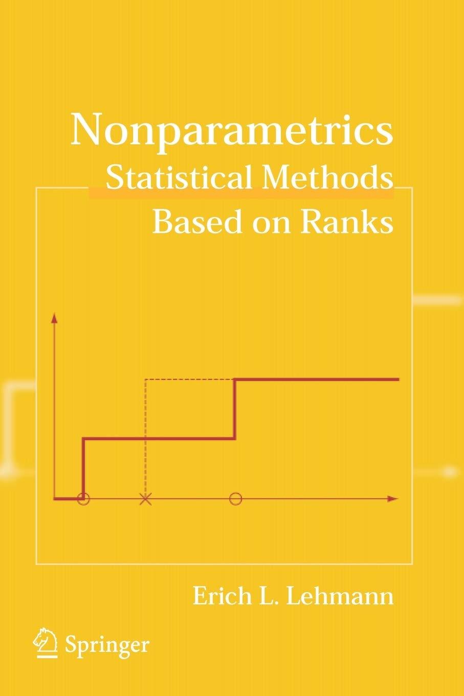 nonparametrics statistical methods based on ranks 1st edition erich l. lehmann, h.j.m. d'abrera 0387352120,