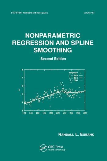nonparametric regression and spline smoothing 2nd edition randall l. eubank 0367579219, 9780367579210