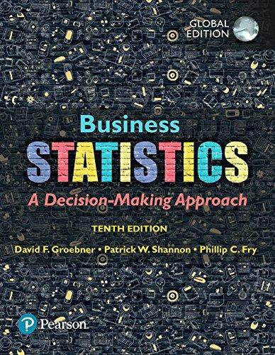 business statistics 10th global edition david groebner, patrick shannon, phillip fry 1292220384, 9781292220383