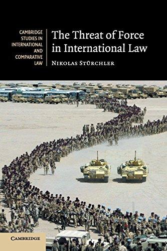 the threat of force in international law 1st edition nikolas stürchler 0521133610, 978-0521133616