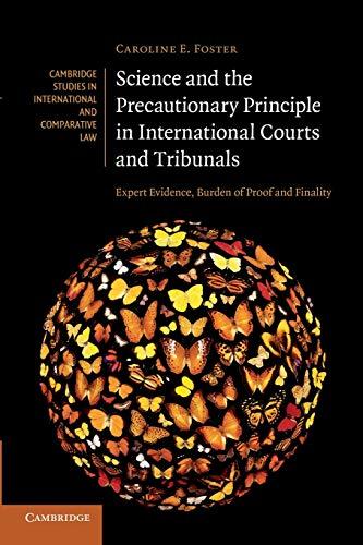 science and the precautionary principle in international courts and tribunals expert evidence burden of proof