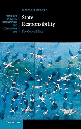 state responsibility the general part 1st edition james crawford 1107477786, 978-1107477780