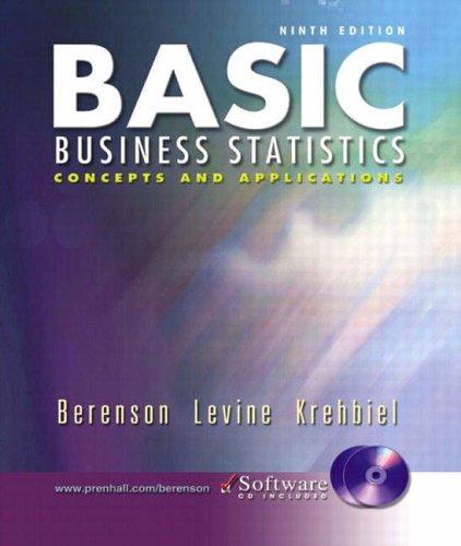 basic business statistics concepts and applications 9th edition mark l. berenson, david m. levine, timothy c.