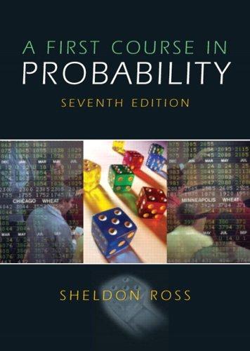 a first course in probability 7th edition sheldon m. ross 0131856626, 9780131856622