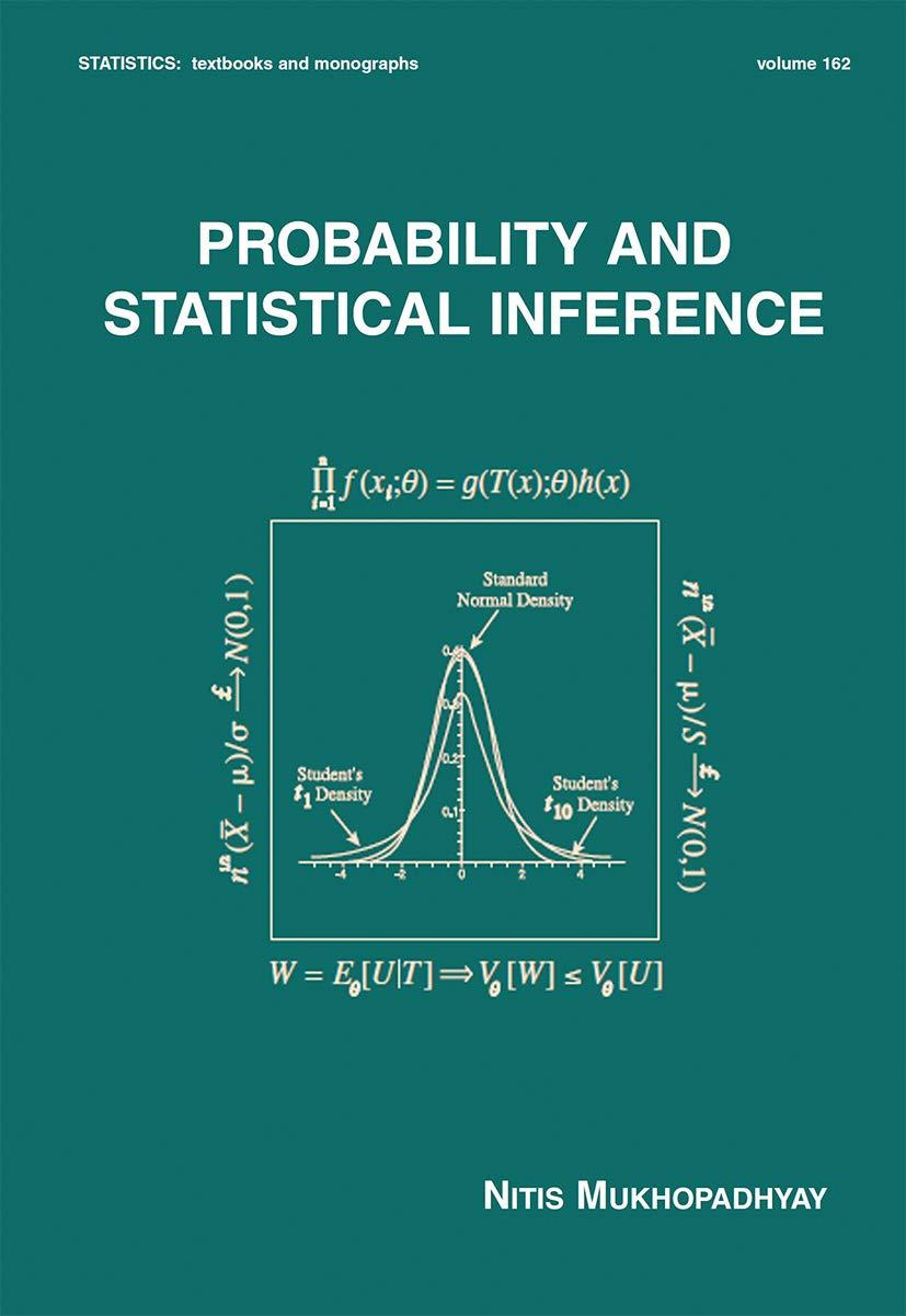 probability and statistical inference 1st edition nitis mukhopadhyay 0367659492, 9780367659493
