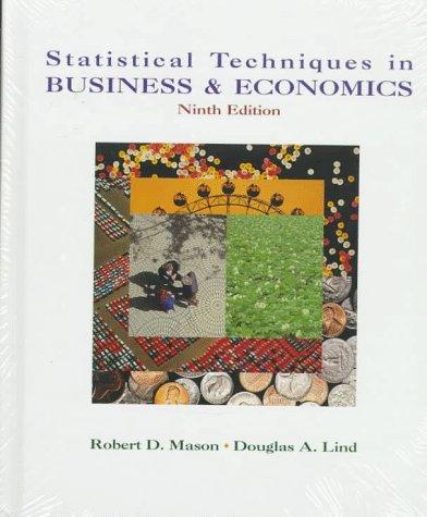 statistical techniques in business and economics 9th edition robert d. mason, douglas a. lind 0256139016,