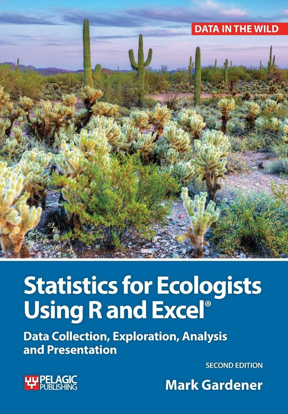 statistics for ecologists using r and excel 2nd edition mark gardener 178427139x, 9781784271398