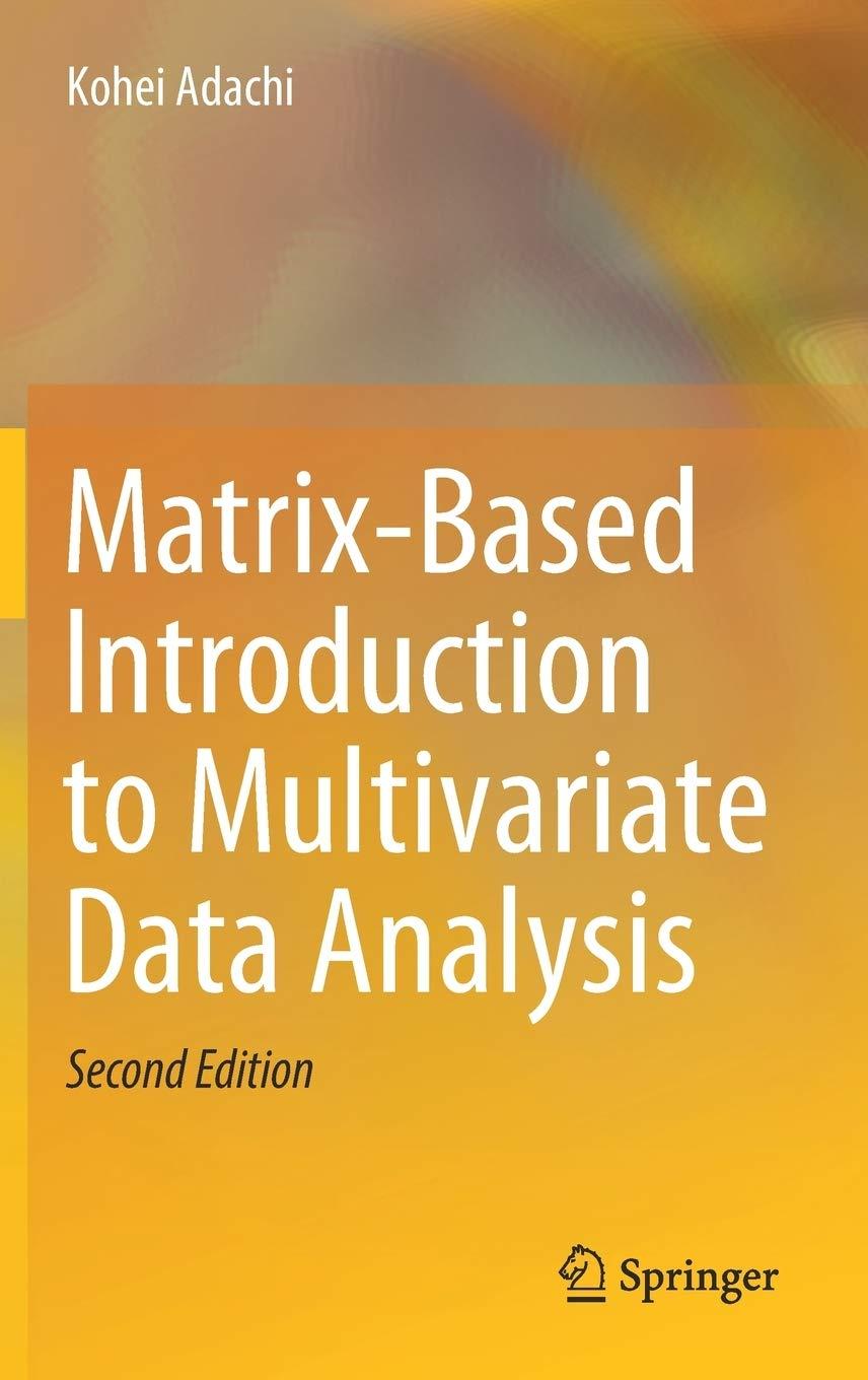 matrix based introduction to multivariate data analysis 2nd edition kohei adachi 9811541027, 9789811541025
