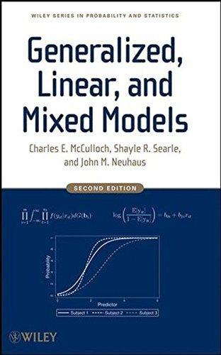 generalized linear and mixed models 2nd edition charles e. mcculloch, shayle r. searle, john m. neuhaus