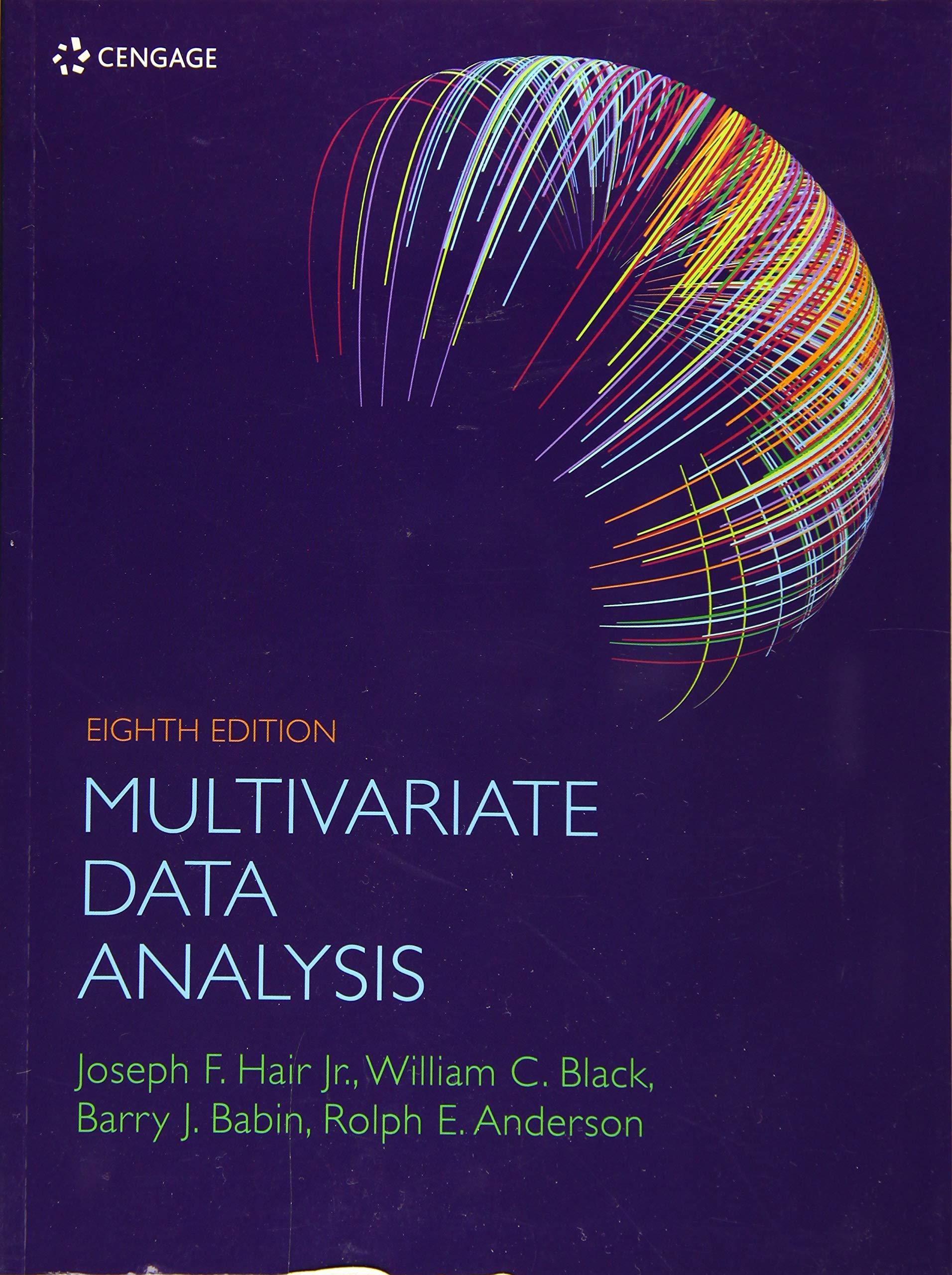 multivariate data analysis 8th edition joseph f hair, barry j. babin, rolph e. anderson 1473756545,