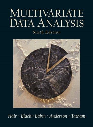multivariate data analysis 6th edition william c. black, barry j. babin, rolph e. anderson, ronald l. tatham,