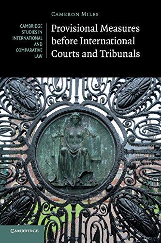 provisional measures before international courts and tribunals 1st edition cameron miles 1107565170,