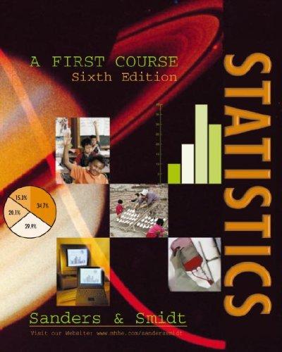 statistics a first course 6th edition donald h. sanders, robert k. smidt 0072295473, 9780072295474