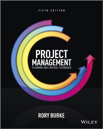 project management planning and control techniques 5th edition rory burke 1118561252, 9781118561256