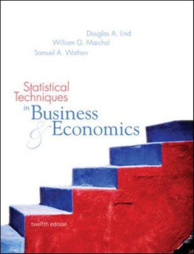 statistical techniques in business and economics 12th edition douglas a. lind, william g. marchal, samuel