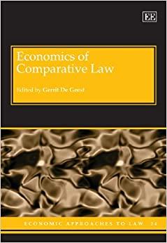 economics of comparative law 1st edition gerrit de geest 184542865x, 978-1845428655