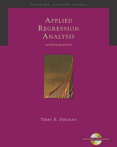 applied regression analysis 4th edition terry e. dielman 053446548x, 9780534465483