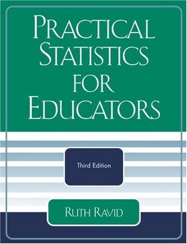 practical statistics for educators 3rd edition ruth ravid 0761831827, 9780761831822