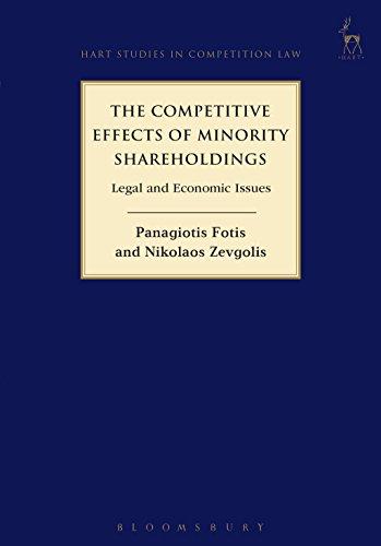 the competitive effects of minority shareholdings legal and economic issues 1st edition panagioti fotis,