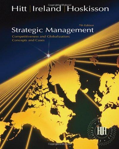 strategic management concepts and cases competitiveness and globalization 7th edition michael a. hitt, r.