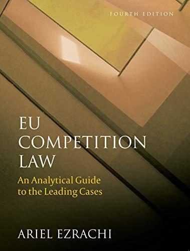 eu competition law an analytical guide to the leading cases 4th edition ariel ezrachi 1849465517,