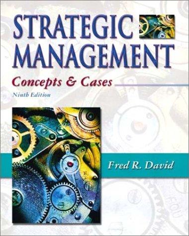 strategic management concepts and cases 9th edition fred r. david 0130479128, 9780130479129